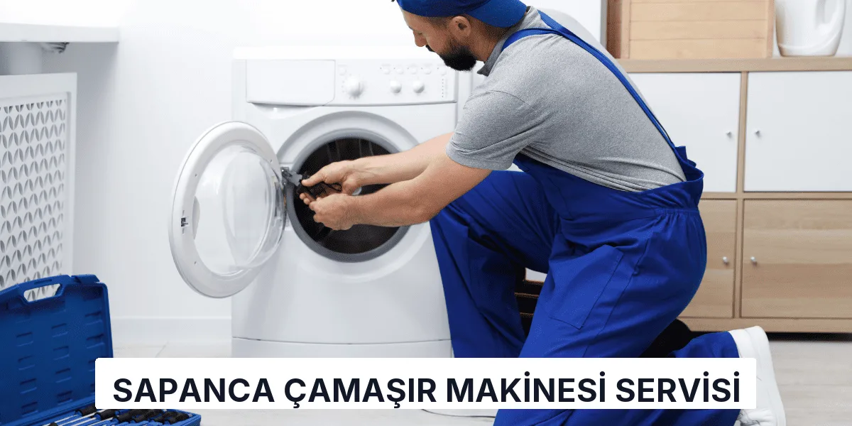 Sapanca Çamaşır Makinesi Servisi