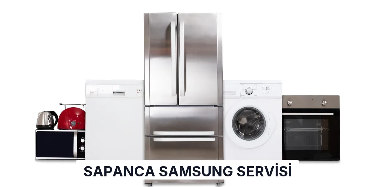 Sapanca Samsung Servisi